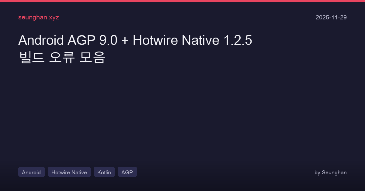 Android Agp9 Hotwire Native Build Errors