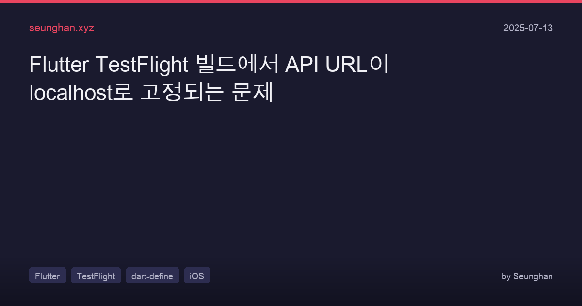 Flutter Dart Define Api Url Testflight