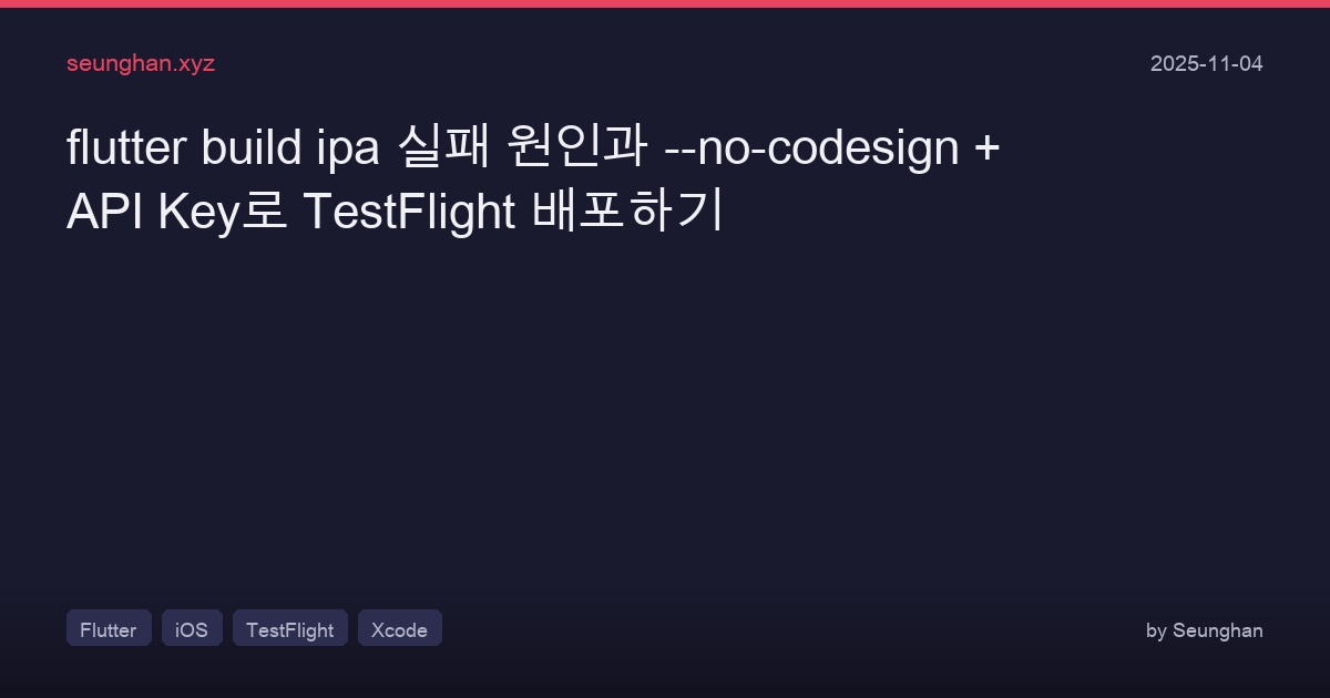 Flutter Ipa No Codesign Api Key Testflight
